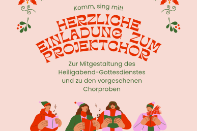 Herzliche Einladung zum Projektchor